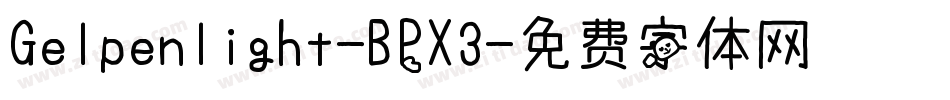 Gelpenlight-BPX3字体转换