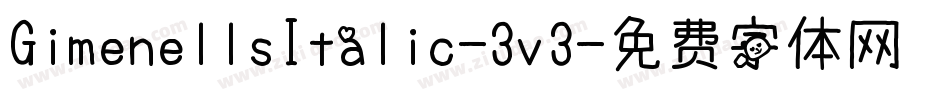 GimenellsItalic-3v3字体转换