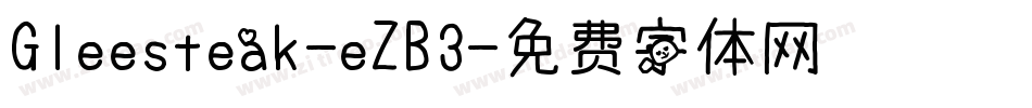 Gleesteak-eZB3字体转换