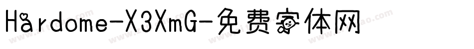 Hardome-X3XmG字体转换