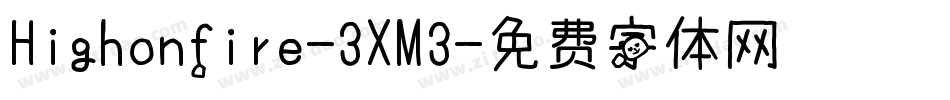 Highonfire-3XM3字体转换