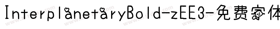 InterplanetaryBold-zEE3字体转换