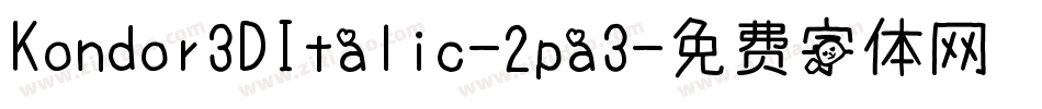 Kondor3DItalic-2pa3字体转换