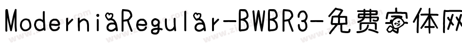 ModerniaRegular-BWBR3字体转换