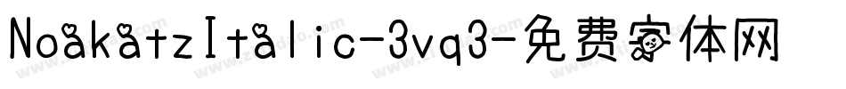 NoakatzItalic-3vq3字体转换