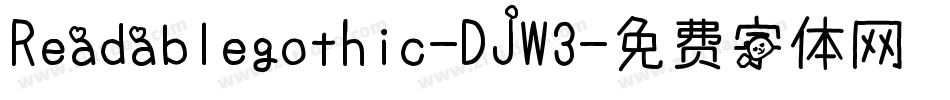 Readablegothic-DJW3字体转换