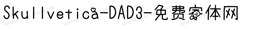 Skullvetica-DAD3字体转换