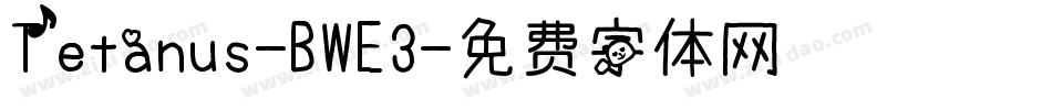 Tetanus-BWE3字体转换