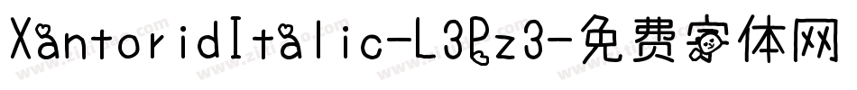 XantoridItalic-L3Pz3字体转换