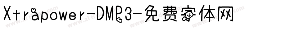 Xtrapower-DMP3字体转换