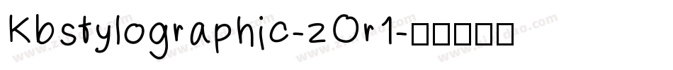 Kbstylographic-zOr1字体转换