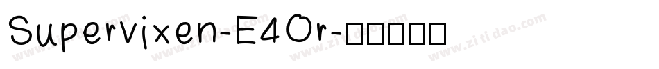 Supervixen-E4Or字体转换