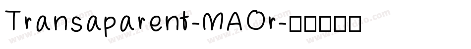 Transaparent-MAOr字体转换