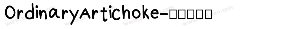 OrdinaryArtichoke字体转换