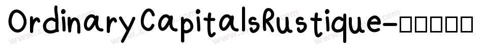 OrdinaryCapitalsRustique字体转换