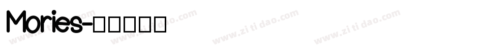 Mories字体转换