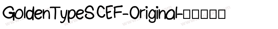 GoldenTypeSCEF-Original字体转换