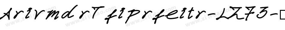 ArivmdrTfiprfeitr-LZ73字体转换