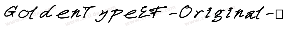 GoldenTypeEF-Original字体转换