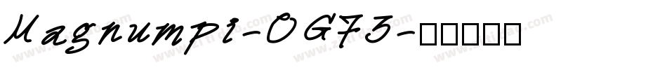 Magnumpi-OG73字体转换
