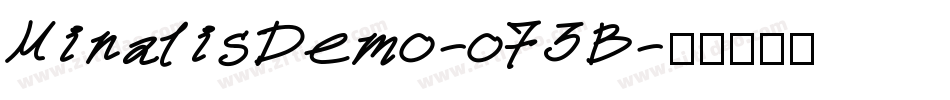 MinalisDemo-o73B字体转换