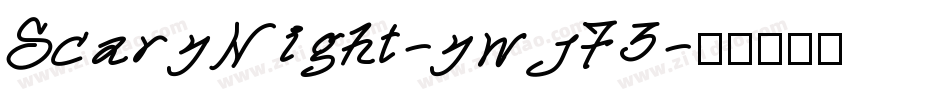 ScaryNight-ywj73字体转换