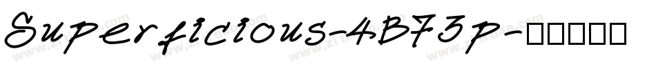 Superficious-4B73p字体转换