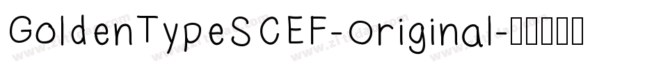 GoldenTypeSCEF-Original字体转换