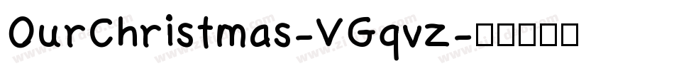 OurChristmas-VGqvz字体转换
