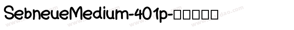 SebneueMedium-401p字体转换