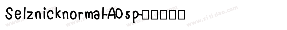 Selznicknormal-A05p字体转换
