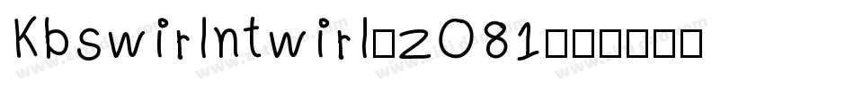 Kbswirlntwirl-zO81字体转换