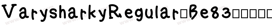 VarysharkyRegular-Be83字体转换