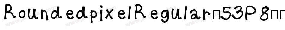 RoundedpixelRegular-53P8字体转换
