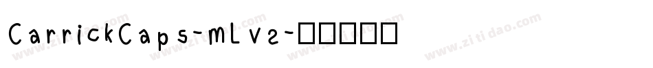 CarrickCaps-mLv2字体转换