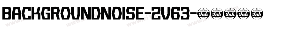 BackgroundNoise-zV63字体转换