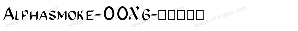 Alphasmoke-OOX6字体转换