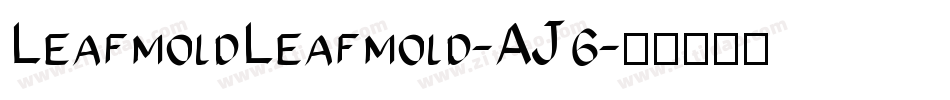 LeafmoldLeafmold-AJ6字体转换