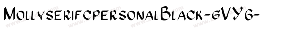 MollyserifcpersonalBlack-gVY6字体转换