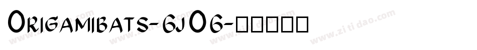 Origamibats-6jO6字体转换