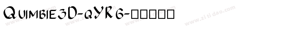 Quimbie3D-qYR6字体转换