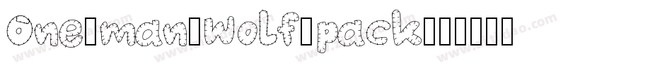 One-man-wolf-pack字体转换