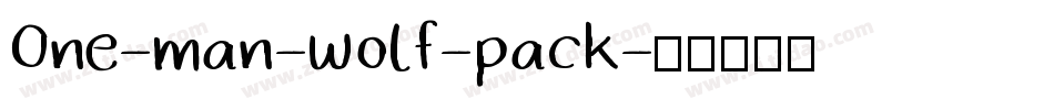 One-man-wolf-pack字体转换