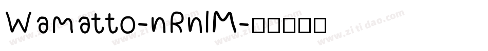 Wamatto-nRnlM字体转换