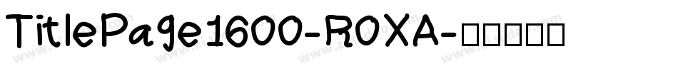 TitlePage1600-R0XA字体转换