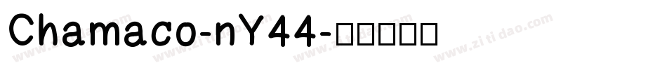 Chamaco-nY44字体转换