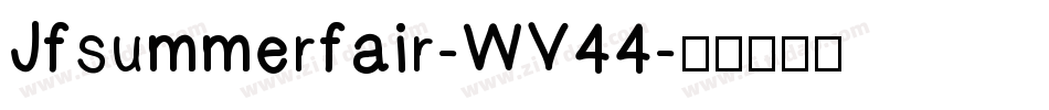 Jfsummerfair-WV44字体转换