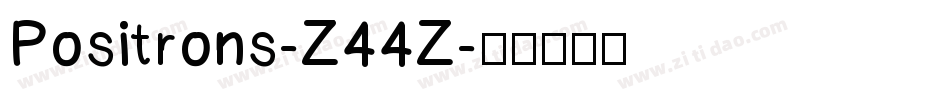 Positrons-Z44Z字体转换