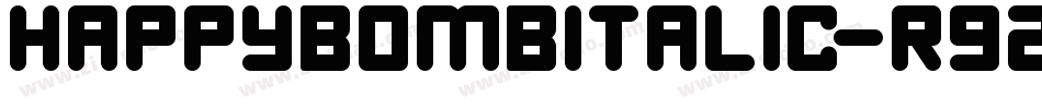 HappyBombItalic-r92B字体转换
