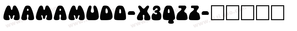 Mamamudo-X3qZZ字体转换